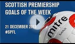 Every Scottish Premiership Goal! 21/12/13