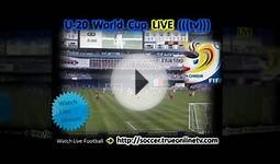 Online Broadcast - U20 World Cup Football 2011 Schedule